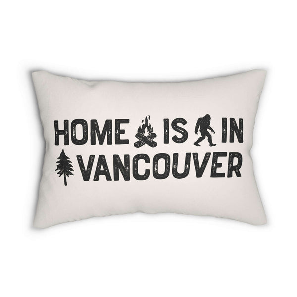 Home is in Vancouver Lumbar Accent Pillow featuring campfire, Bigfoot, and tree design for local charm.