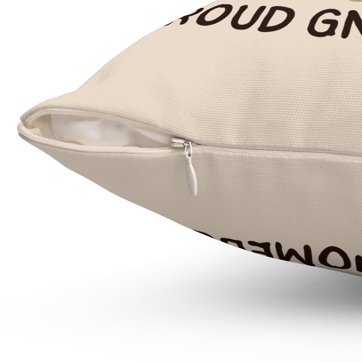 Proud Gnomebody Decorative Square Accent Pillow