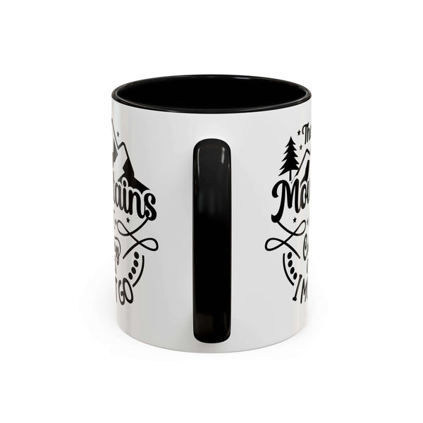 The Mountains Are Calling and I Must Go Mug with black handle and alpine design.