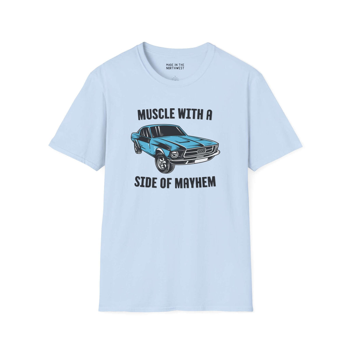 Muscle Car with a Side of Mayhem Softstyle T-Shirt featuring a 1967 Ford Mustang GT Fastback graphic on a light blue tee.