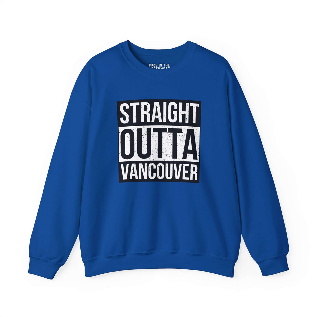 Blue "Straight Outta Vancouver" sweatshirt with bold text design, perfect for showing local pride and streetwear style.