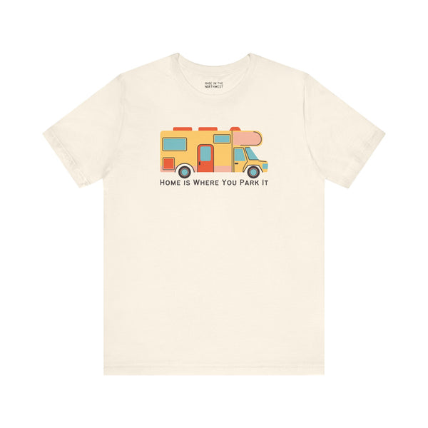 Home Is Where You Park It premium soft tee featuring a colorful RV graphic for van lifers and adventurers.