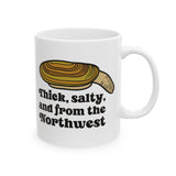 Thick and salty Northwest geoduck clam ceramic mug with humorous graphic, perfect for PNW locals.