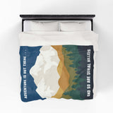 Adventure Is Out There and So Are Serial Killers Lightweight Cozy Blanket featuring PNW forest design.