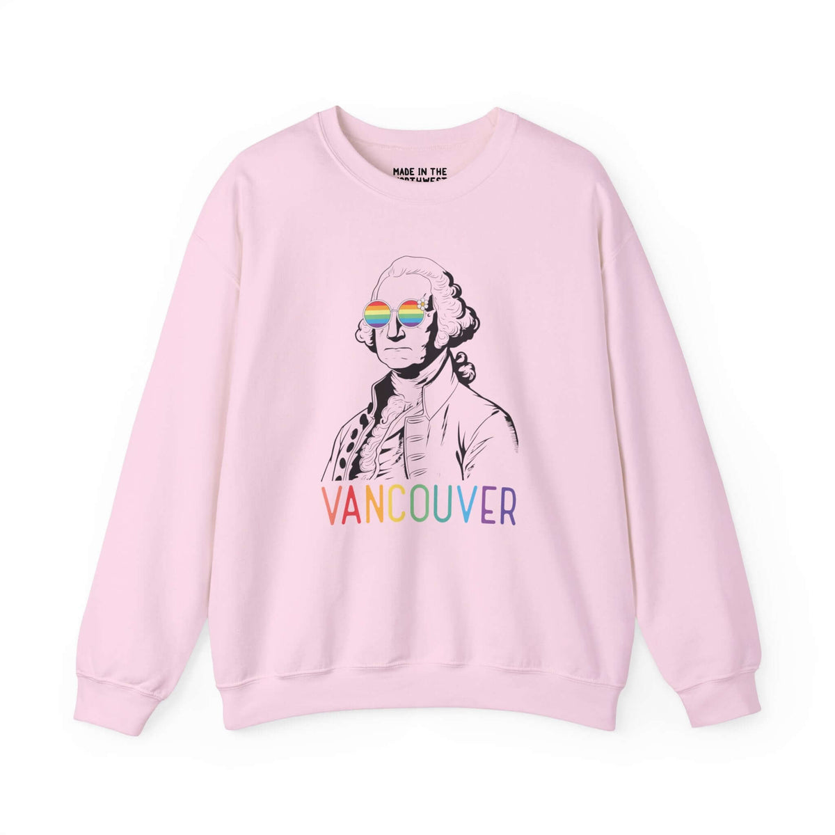 Pink sweatshirt featuring line art of George Washington in rainbow glasses with "Vancouver" in rainbow letters, celebrating Pride.