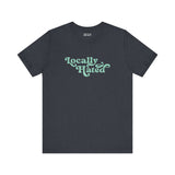 Black Locally Hated tee with bold cursive font, perfect for making a statement in the Pacific Northwest.