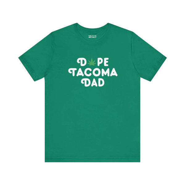 Green "Dope Tacoma Dad" tee with marijuana leaf design for cool dads in Washington.