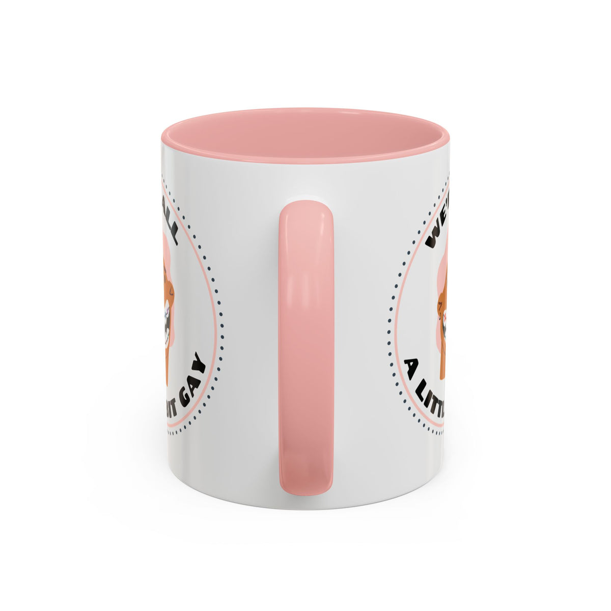 We're All a Little Bit Gay Pride Ceramic Coffee Mug