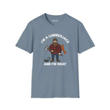 I'm a lumberjack and I'm okay t shirt featuring a cheerful lumberjack design with forest animals.