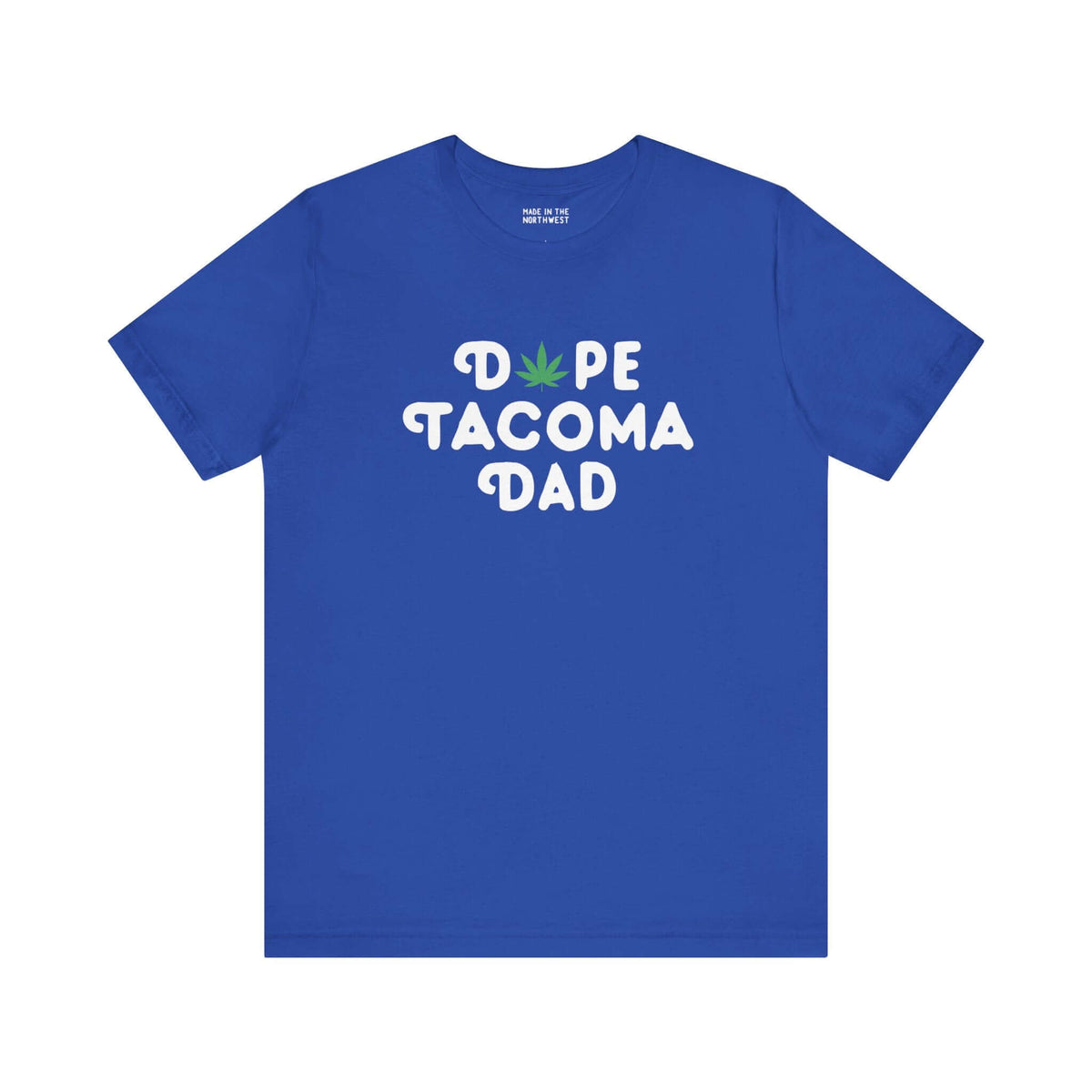 Blue "Dope Tacoma Dad" tee with marijuana leaf design, perfect for cool dads in Washington embracing local style.