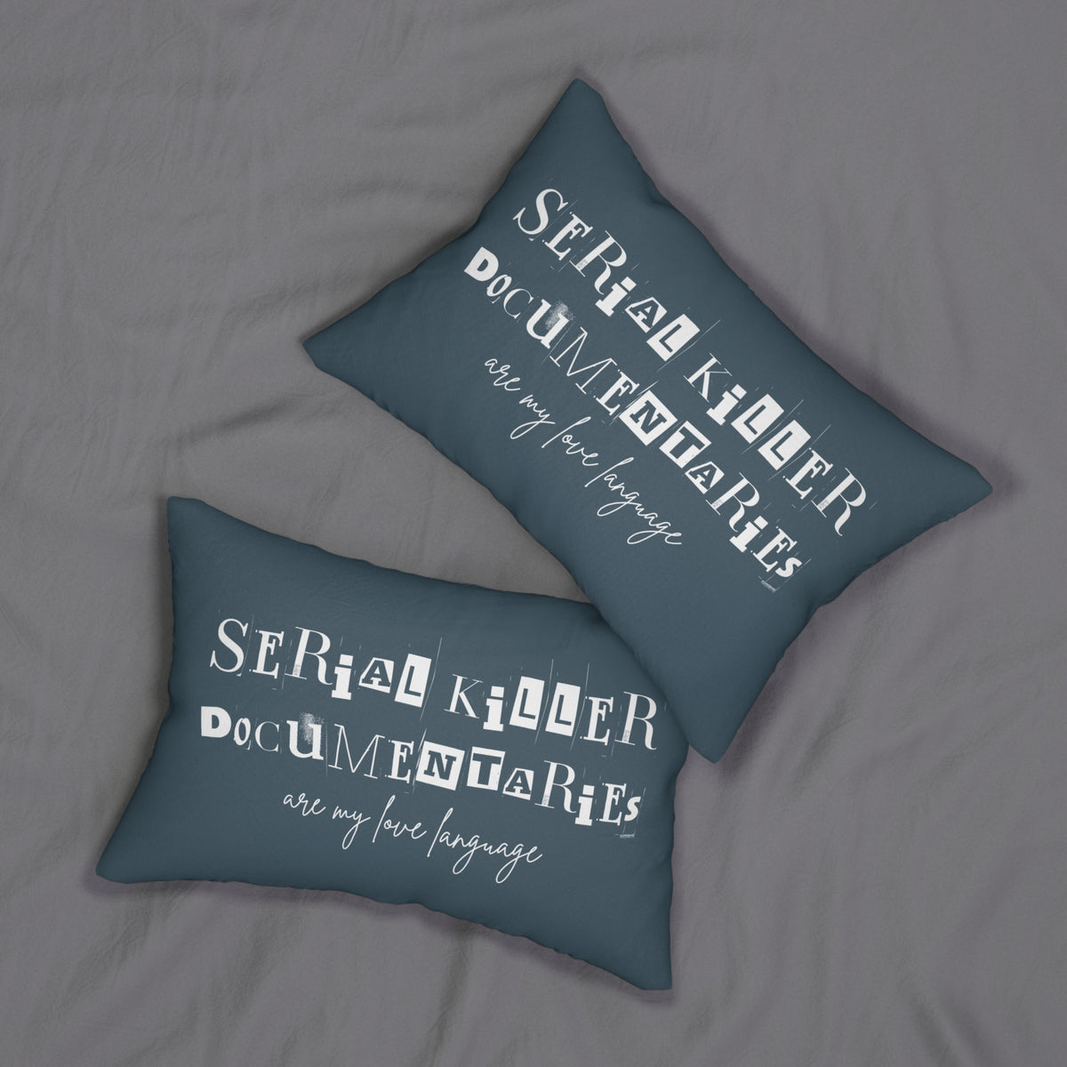 Serial Killer Documentaries Are My Love Language Lumbar Accent Pillow