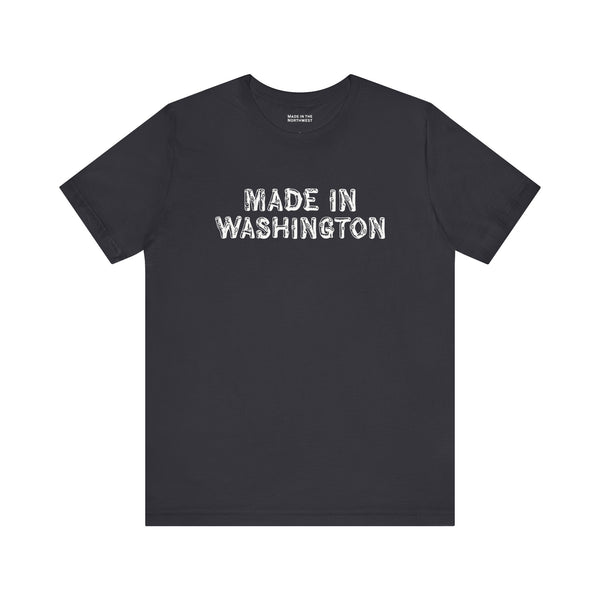 Made in Washington T Shirt