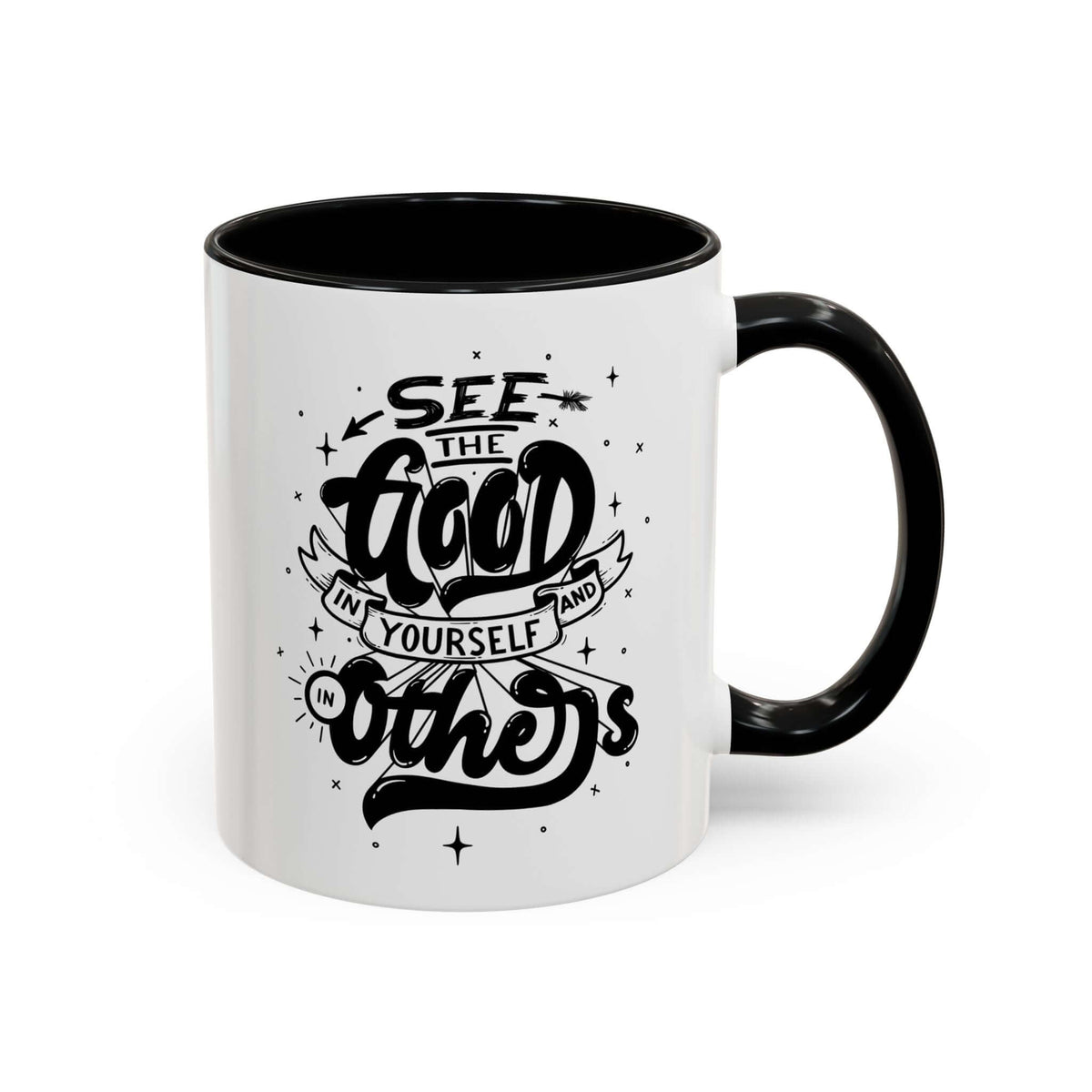 See the Good in Yourself and Others Mug with black and white design featuring uplifting text.