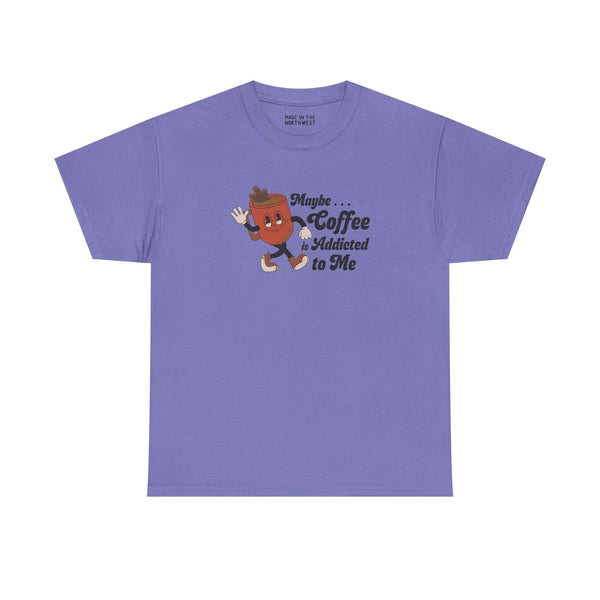 Playful purple athletic tee with coffee design saying 'Maybe Coffee is Addicted to Me' for coffee lovers.