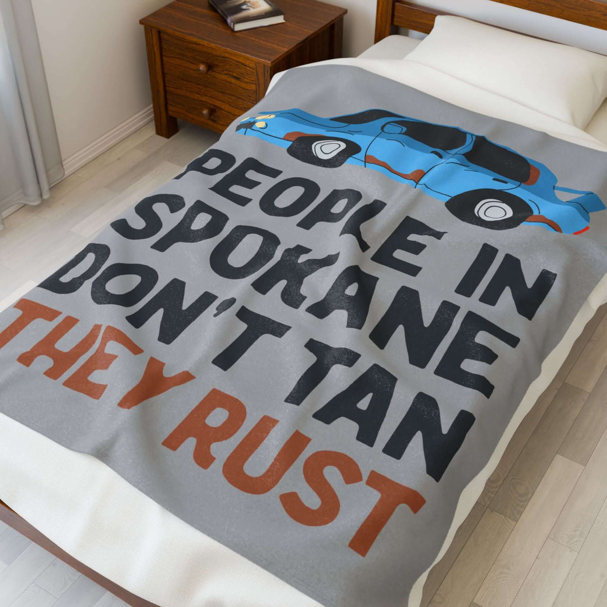 People in Spokane Don't Tan They Rust Lightweight Cozy Blanket featuring a vintage rusty car design.
