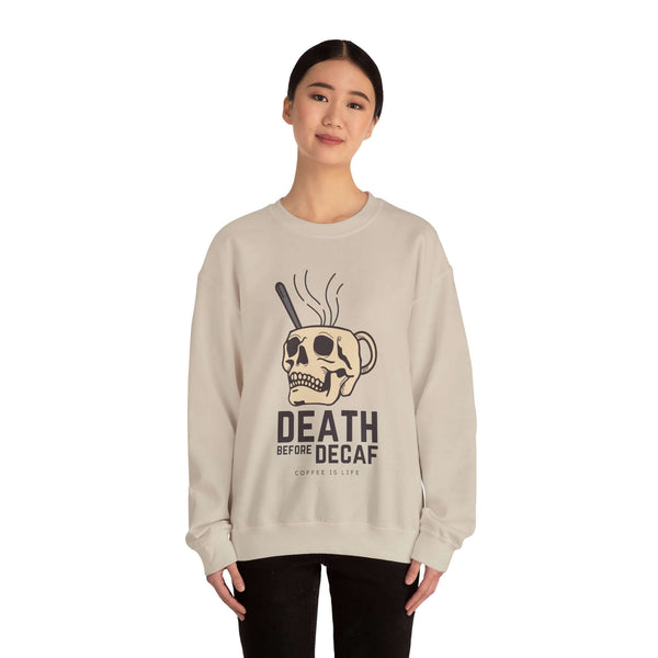 Woman wearing "Death Before Decaf" skull mug sweatshirt, perfect for passionate coffee lovers who refuse to compromise on caffeine.