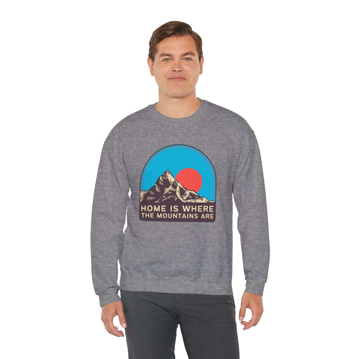 "Home is Where the Mountains Are sweatshirt with mountain graphic, perfect for nature lovers and hikers."