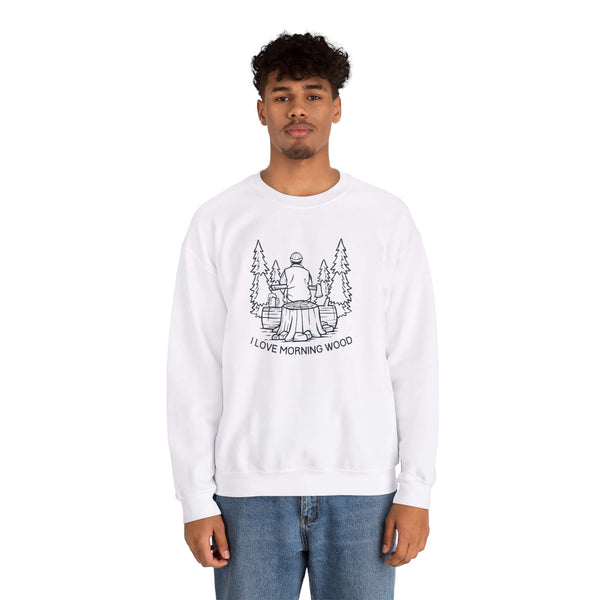 White sweatshirt featuring 'I Love Morning Wood' design with a lumberjack sitting on a log surrounded by trees.