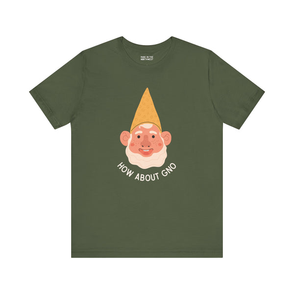 How About Gno premium soft tee featuring a cheerful gnome illustration on an olive green t-shirt.