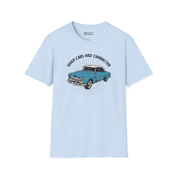 When Cars Had Character softstyle t-shirt featuring a classic 52 Chevy Deluxe Coupe design.