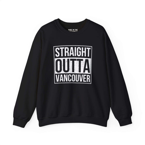 Black sweatshirt with bold "Straight Outta Vancouver" text, inspired by streetwear style, representing city pride.