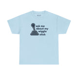 ask me about my wiggle stick t shirt graphic of a gear shift on light blue tee