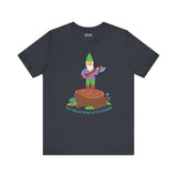 Black tee featuring a gnome with an axe on a stump, with text 'Say hello to my little friend,' blending humor with bold style.