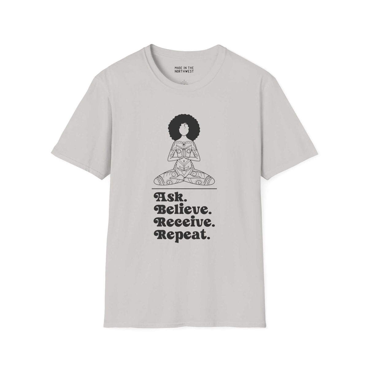 Softstyle t-shirt featuring a spiritual graphic and the phrase 'Ask. Believe. Receive. Repeat.' promoting positivity.