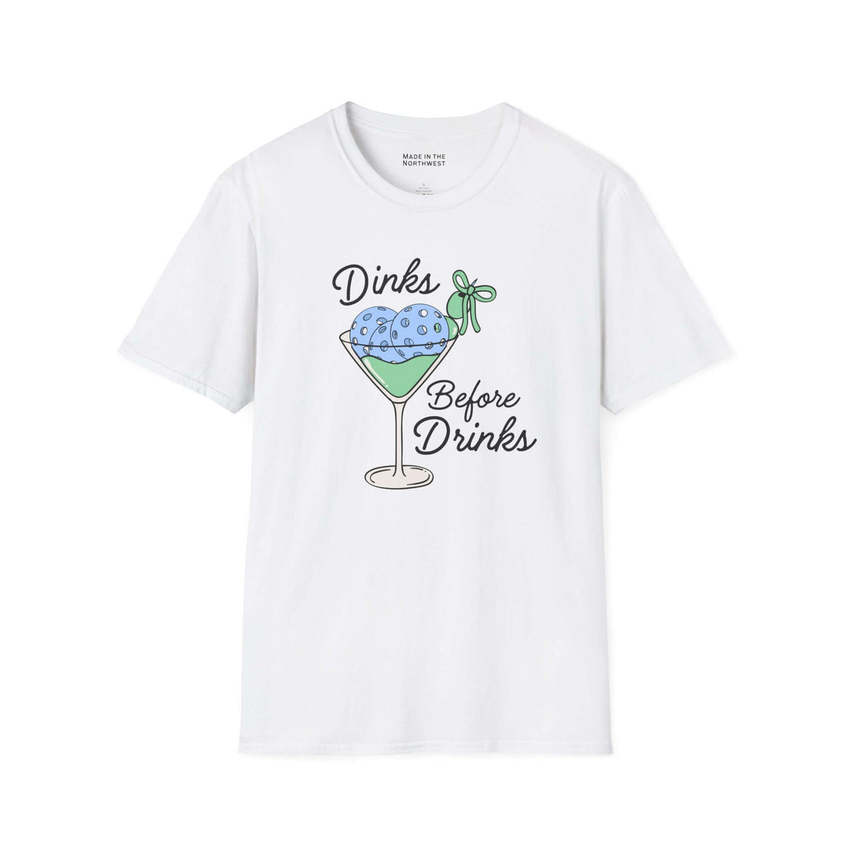 Dinks Before Drinks T Shirt featuring a martini glass illustration with pickleballs and playful slogan.