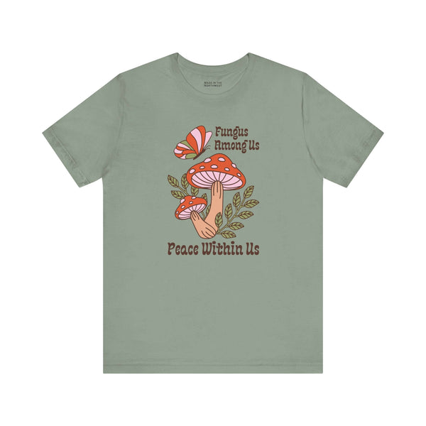 Fungus Among Us Tee