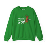 Chop It Like It's Hot unisex crewneck sweatshirt featuring a fun tree with a chainsaw design.