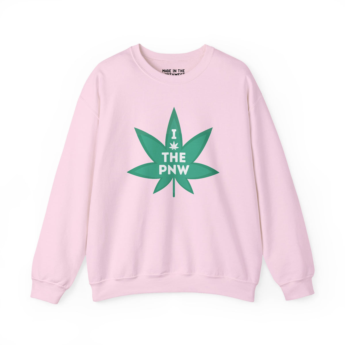 Pink sweatshirt with a bold green marijuana leaf and 'I THE PNW' graphic, celebrating Pacific Northwest love.