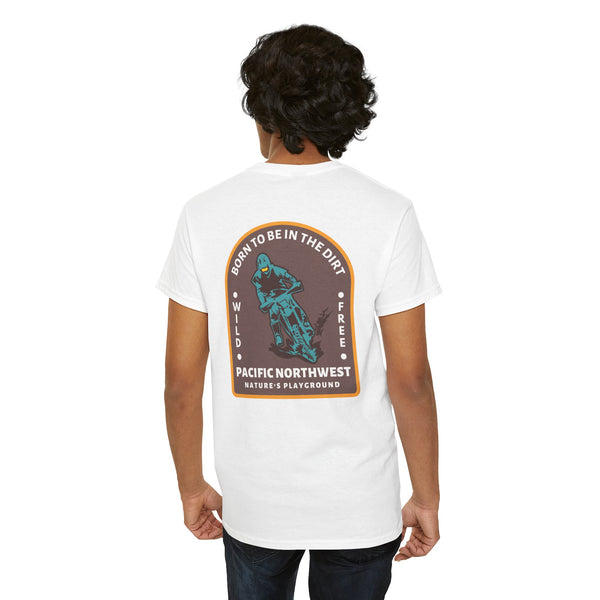 Back view of a man wearing the 'Born to Be in the Dirt' tee, featuring outdoor adventure graphics and Pacific Northwest theme.