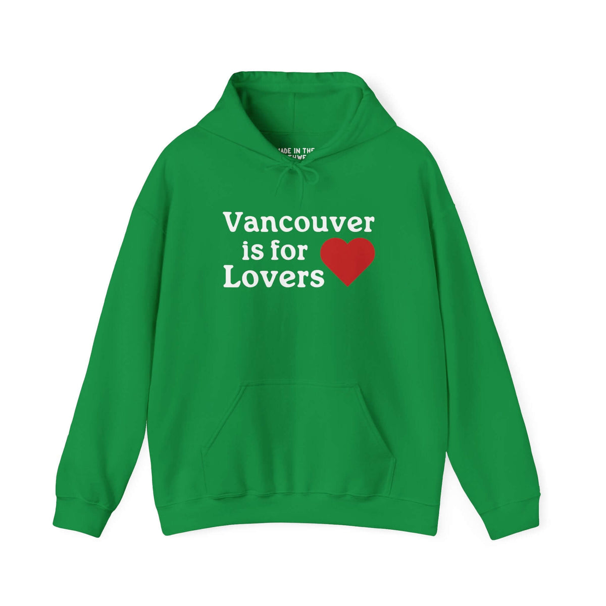 Green "Vancouver is for Lovers" hoodie with red heart, celebrating the charm of Vancouver, WA. Perfect for showing local pride.