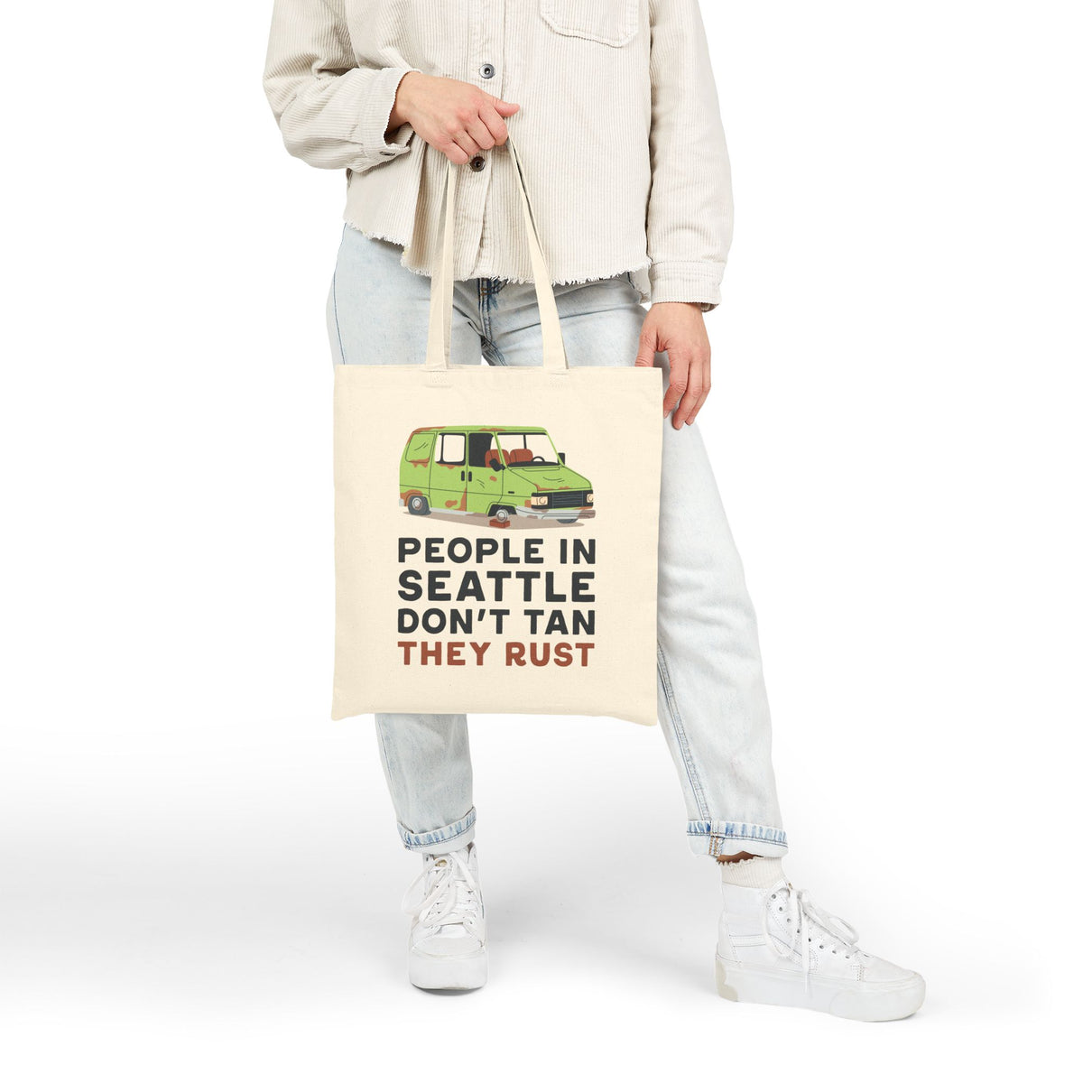 People in Seattle Don't Tan They Rust  Cotton Canvas Tote Bag
