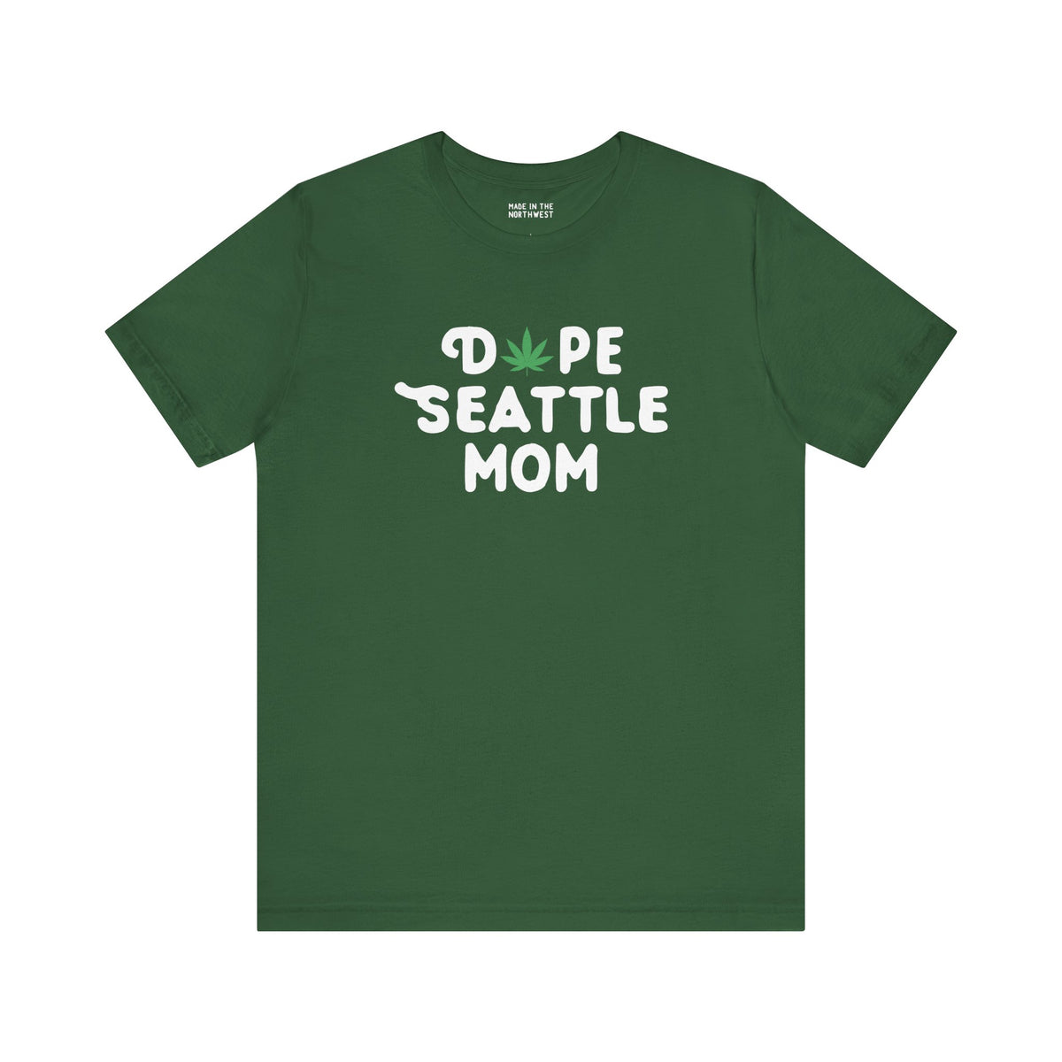 Dope Seattle Mom premium soft tee in green with playful marijuana leaf graphic for cool, proud moms.