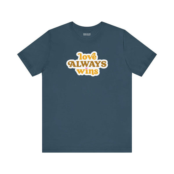 love always wins t shirt featuring colorful typography on a navy background