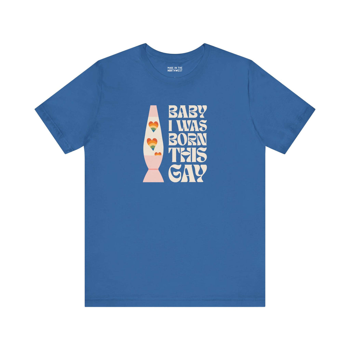 Baby I Was Born This Gay premium soft tee in blue with groovy text and colorful lava lamp design.