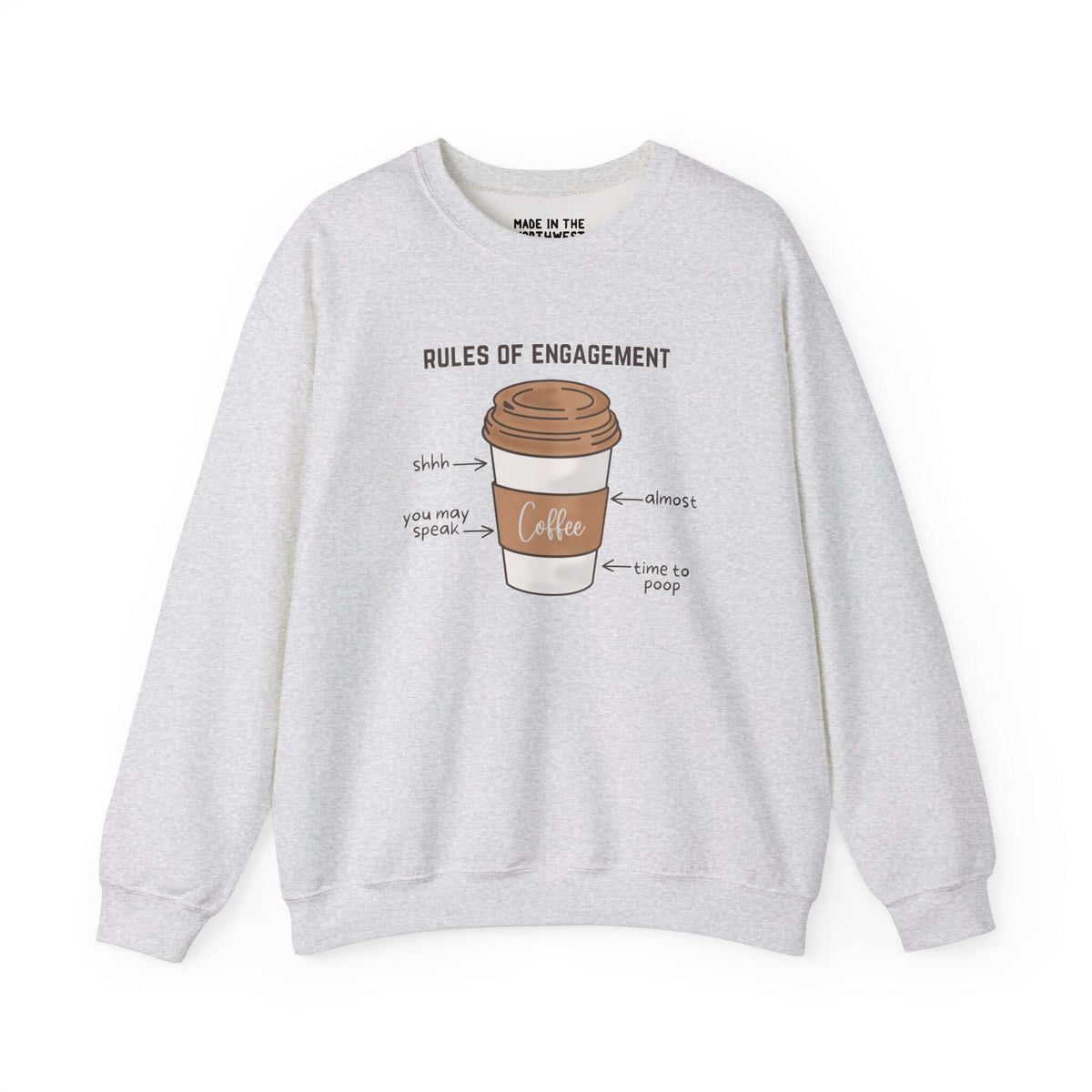 Rules of Engagement: Coffee Edition Sweatshirt