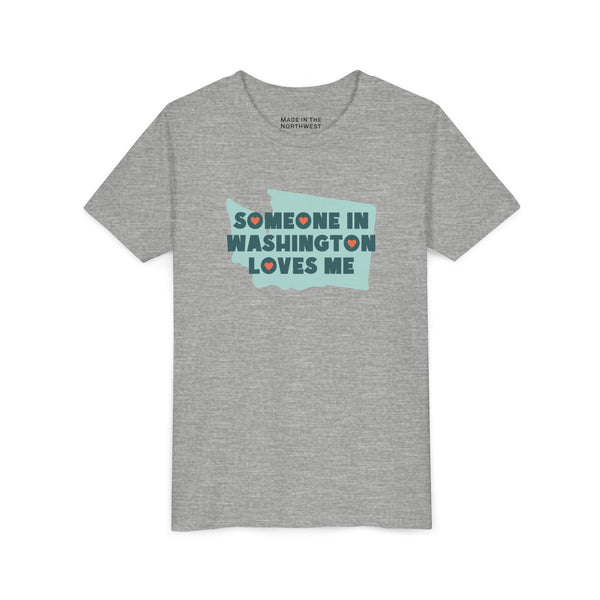 Someone in Washington Loves Me Premium Soft Kids Tee