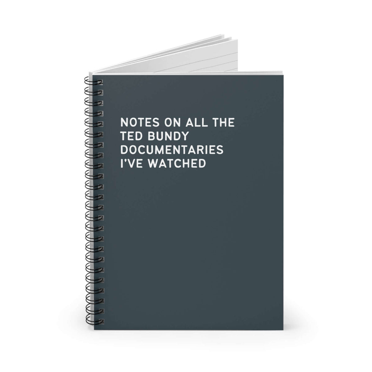 Spiral notebook titled 'Notes on all the Ted Bundy Documentaries I've Watched' for true crime enthusiasts.