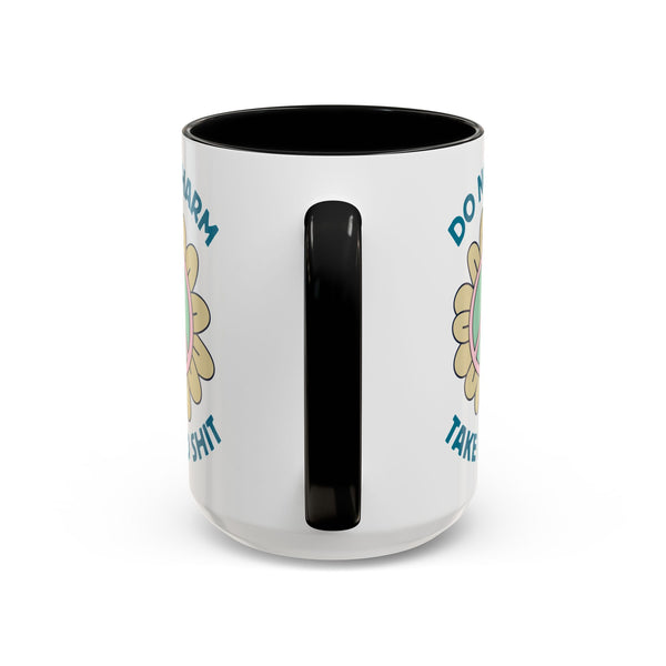 Do No Harm, Take No Sh!t Ceramic Coffee Mug