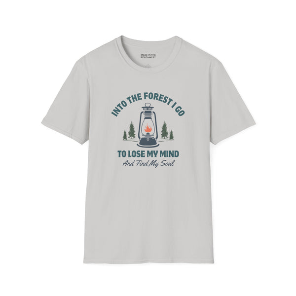 Into the Forest I Go to Lose My Mind and Find My Soul Softstyle T-Shirt