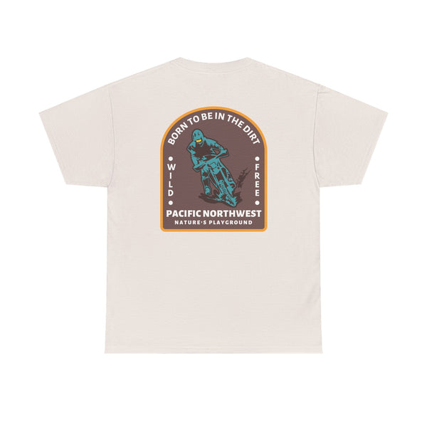 Back view of Born to Be in the Dirt athletic tee featuring a biker graphic, celebrating outdoor adventure in the Pacific Northwest.