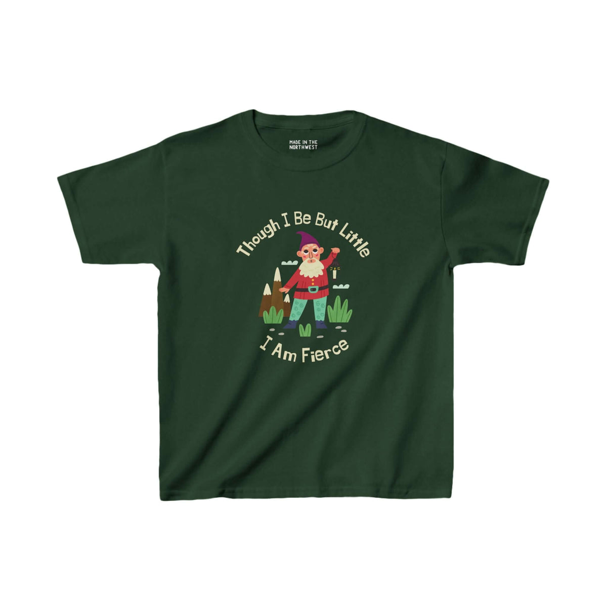 Kids' green t-shirt with gnome graphic and "Though I Be But Little, I Am Fierce" text, perfect for adventurous kids.