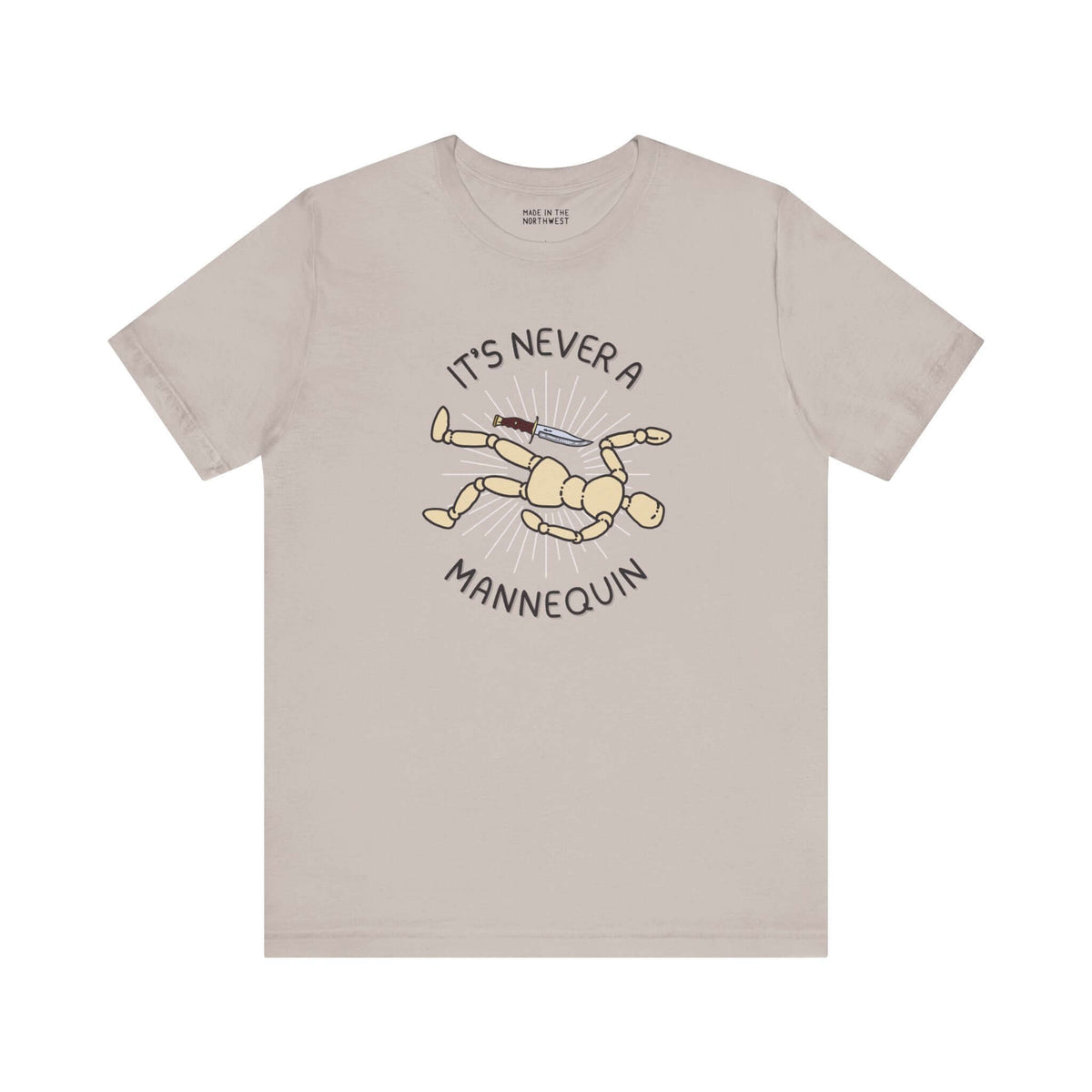 It's Never a Mannequin true crime tee featuring a playful illustration of a mannequin with a knife.
