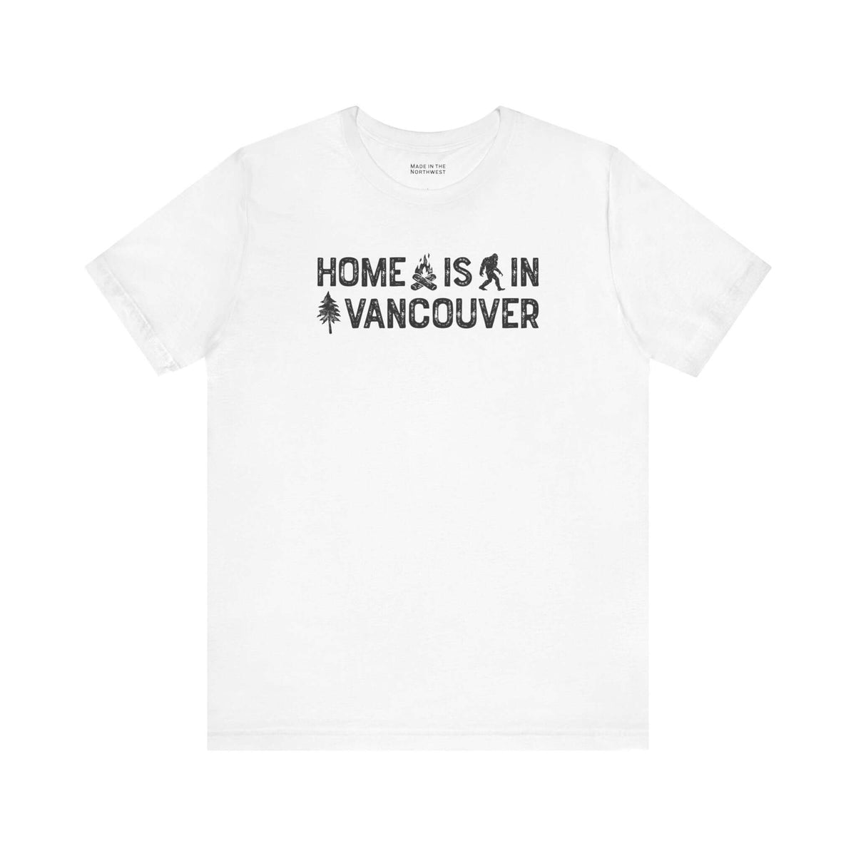 Home Is in Vancouver Tee showcasing a white t-shirt with the phrase 'HOME IS IN VANCOUVER' in a stylish font.