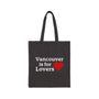 Vancouver is for Lovers Cotton Canvas Tote Bag
