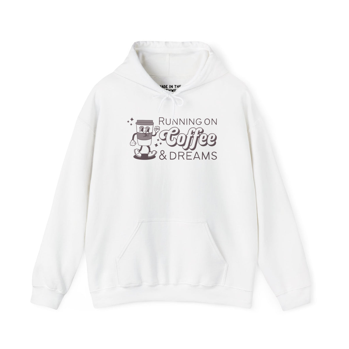 White hoodie with vintage coffee cup design, text 'Running on Coffee & Dreams' perfect for coffee lovers.