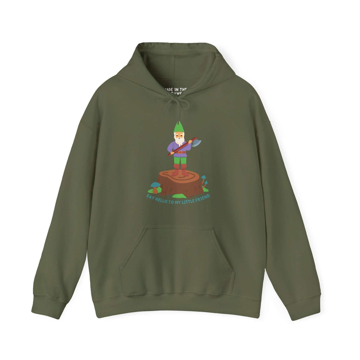 Green hoodie with gnome holding axe on stump, inspired by iconic movie line 'Say hello to my little friend,' combines humor and style.